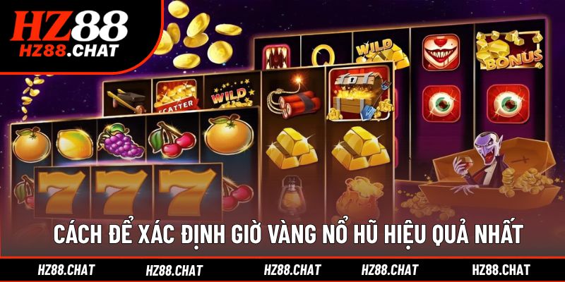 Cách nhận biết thời điểm quay dễ trúng thưởng nhất