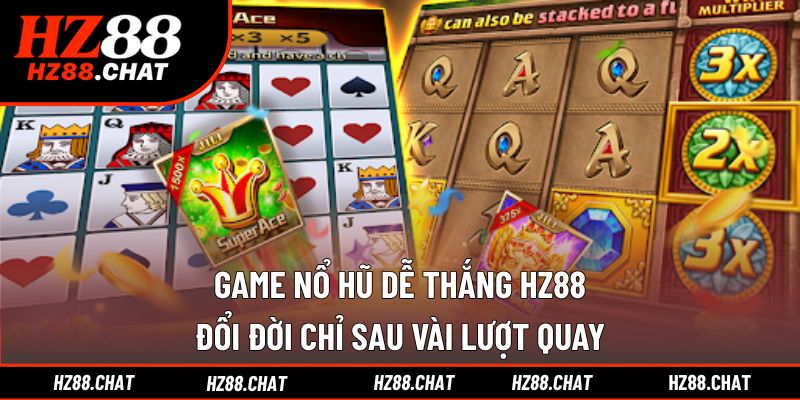 game nổ hũ dễ thắng