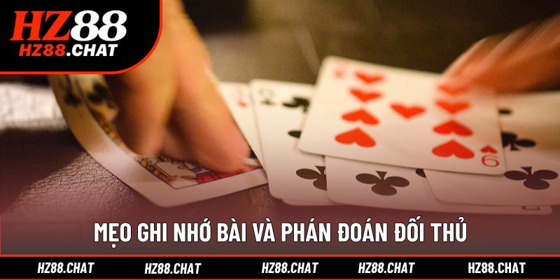 Quan sát kỹ đối thủ để nâng cao tỷ lệ thắng