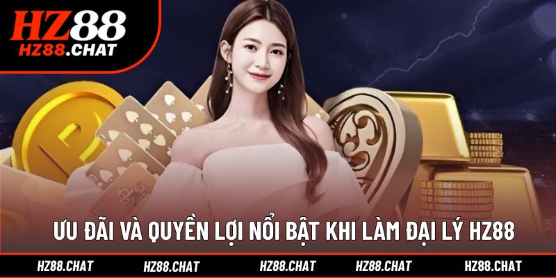 Quyền lợi hấp dẫn và cơ chế hoa hồng vượt trội